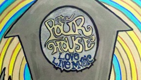 PourHouse Sign*